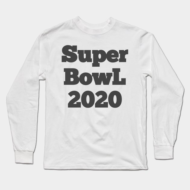 Super Bowl 2020 Tshirt Long Sleeve T-Shirt by CanCreate